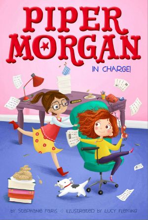 [Piper Morgan 02] • Piper Morgan in Charge!